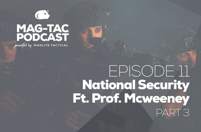 Episode 11: National Security ft. Prof. McWeeney (Part 3)