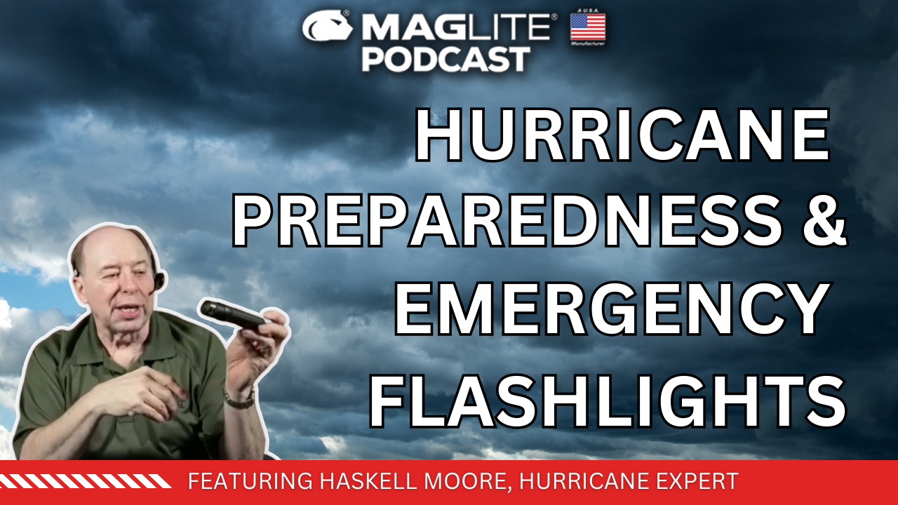 Hurricane Preparedness and Emergency Flashlights – Maglite