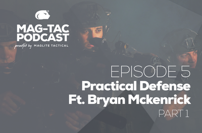 Episode 5: Practical Defense ft. Bryan McKenrick (Part 1)
