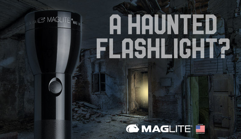 A Maglite Haunting?